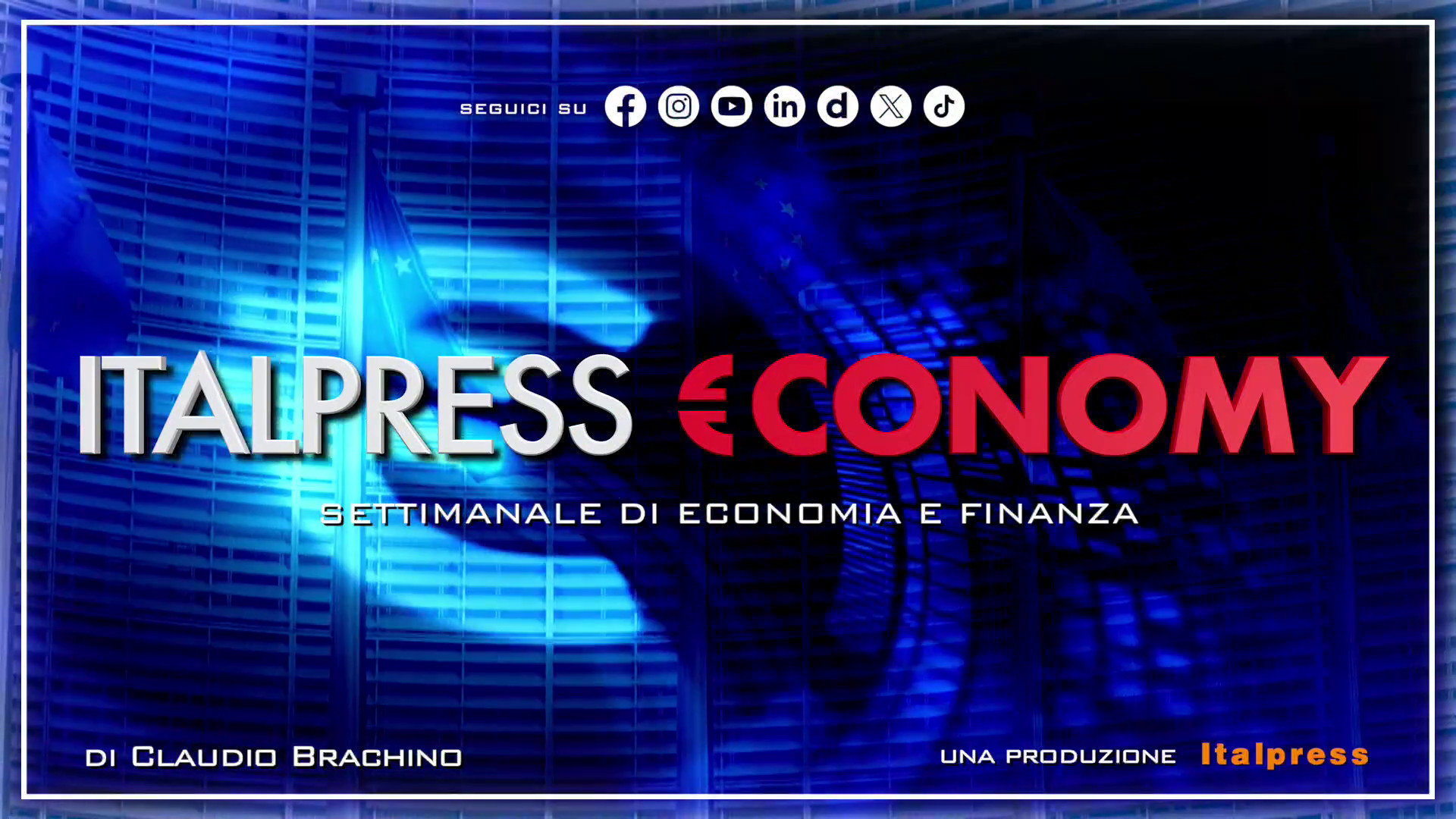 Italpress €conomy – Puntata del 28 giugno 2024